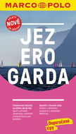 Jezero Garda: Výlety nově za zážitky - Kniha