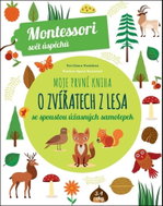 Moje první kniha o zvířatech z lesa: se spoustou úžasných samolepek - Kniha