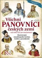 Všichni panovníci českých zemí: od roku 623 až po současnost - Kniha