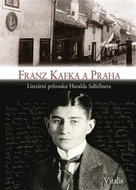 Franz Kafka a Praha: Literární průvodce - Kniha