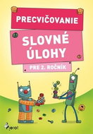Precvičovanie Slovné úlohy pre 2. ročník - Kniha