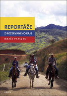 Reportáže z rozervaného ráje - Kniha