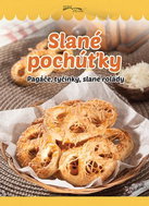 Slané pochúťky: Pagáče, tyčinky, slané rolády - Kniha
