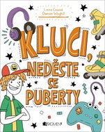 Kluci, neděste se puberty - Kniha