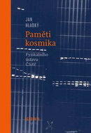 Paměti kosmika: Fyzikálního ústavu ČSAV - Kniha