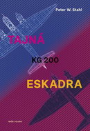 Tajná eskadra KG 200 - Kniha