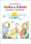 Anka a Adam: chcemka a mudrlant - Kniha