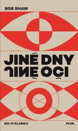 Jiné dny, jiné oči - Kniha