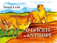 O lvíčeti a antilopě - Kniha