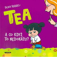 Tea A co když to nedokážu? - Kniha