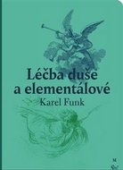 Léčba duše a elementálové - Kniha