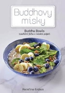 Buddhovy Misky: Ttradiční jídla v novém pojetí - Kniha
