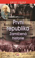 První republika: Zamlčená historie - Kniha