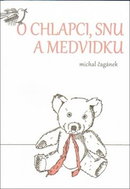 O chlapci, snu a medvídku - Kniha