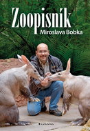 ZOOpisník Miroslava Bobka - Kniha