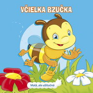 Včielka Bzučka: Malá, ale užitočná - Kniha