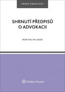 Shrnutí předpisů o advokacii - Kniha
