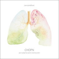 CHOPN: Jak rozdýchat plicní onemocnění - Kniha