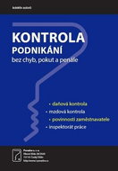 Kontrola podnikání bez chyb, pokut a penále - Kniha