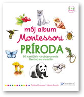 Môj album Montessori – Príroda - Kniha