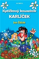 Kytičkový kouzelník Karlíček - Kniha