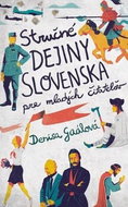 Stručné dejiny Slovenska pre mladých čitateľov - Kniha