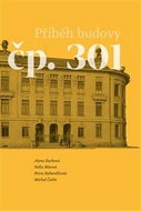 Příběh budovy čp. 301 - Kniha