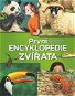 První encyklopedie Zvířata - Kniha