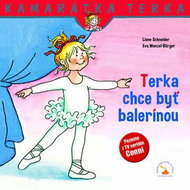 Terka chce byť balerínou: Kamarátka Terka 21. diel - Kniha