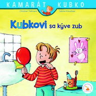Kubkovi sa kýve zub: Kamarát Kubko 6. diel - Kniha