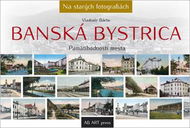 Banská Bystrica: Pamätihodnosti mesta - Kniha