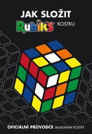 Rubik's Jak složit kostku: Oficiální průvodce skládáním kostky - Kniha
