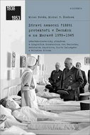 Zdraví nemocní říšští protektoři v Čechách a na Moravě 1939-1945 - Kniha