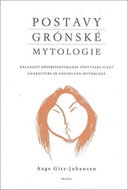 Postavy grónské mytologie - Kniha