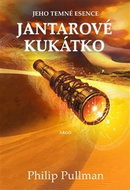 Jantarové kukátko: Jeho temné esence III. - Kniha