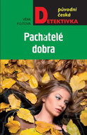 Pachatelé dobra - Kniha