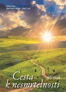 Cesta k nesmrtelnosti - Kniha