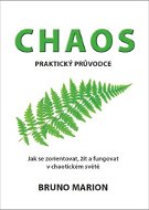 Chaos: praktický průvodce - Kniha