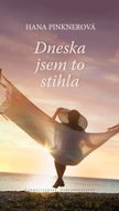 Dneska jsem to stihla - Kniha