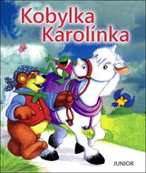 Kobylka Karolínka - Kniha