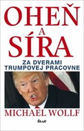 Oheň a síra: Za dverami Trumpovej pracovne - Kniha