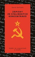Zápisky ze stalinských koncentráků: Výběr ze vzpomínek a studií - Kniha