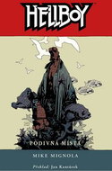 Hellboy Podivná místa - Kniha