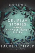 Delirium Stories: Hana, Annabel, Raven and Alex - Kniha