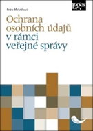 Ochrana osobních údajů v rámci veřejné správy - Kniha