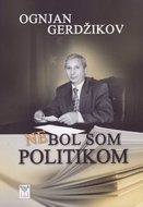 Nebol som politikom - Kniha