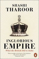Inglorious Empire: What the British Did to India - Kniha