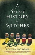 A Secret History of Witches - Kniha