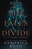 The Fates Divide: A Sequel to 'Carve the Mark' - Kniha