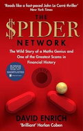 The Spider Network: The Wild Story of a Maths Genius, a Gang of Backstabbing Bankers, and One of the - Kniha